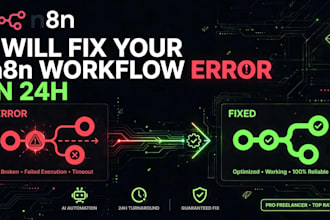 fix n8n workflow error and build automation in 24 hours