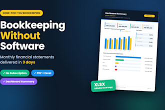 do your bookkeeping and monthly financial statements, no software needed