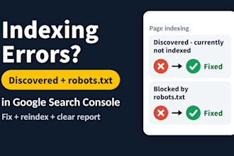 fix discovered currently not indexed and robots txt errors in search console