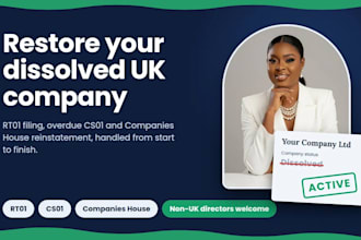 restore, reinstate and activate your dissolved UK ltd company rt01 cs01