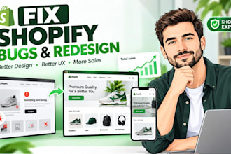 fix shopify errors, fix bugs redesign shopif store for sales