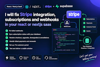 fix stripe integration, subscriptions and webhooks in your react or nextjs saas