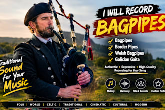 record bagpipes, border pipes, welsh bagpipes, galician gaita for your song