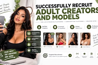 recruit of models creators to promote our platform and website