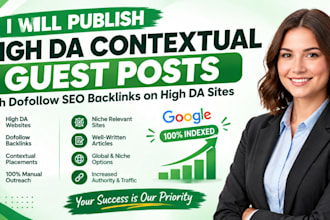 publish high da contextual guest posts with dofollow backlinks on high da sites