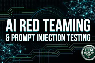 perform ai red teaming and prompt injection testing