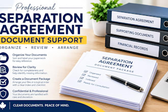 professionally review and organize your separation agreement documents