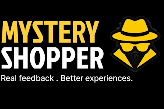 be customer service, technical support  with mystery shopper