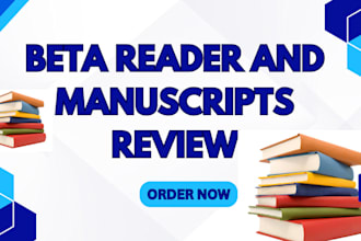be your professional beta reader and manuscript reviewer