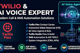 build twilio IVR, flex, SMS automation, studio flow, ai voice agent and a2p