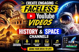 create engaging faceless youtube videos for history and space channels