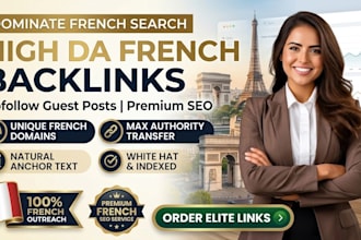 build high da quality french backlinks dofolllow french guest post seo marketing