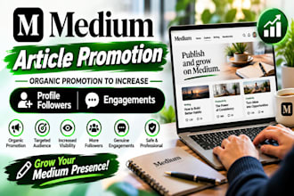 do organic medium article promotion to increase profile followers, engagements
