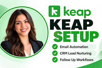 setup keap email automation keap CRM lead nurturing follow up sales workflows