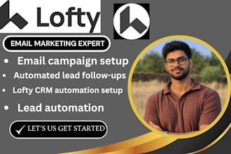 setup lofty CRM automation lofty real estate drip campaign lofty smart plans