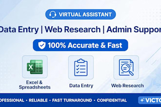 do accurate data entry, web research and vitual assistant tasks fast