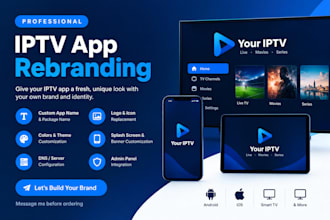 rebrand and customize your iptv app with admin panel