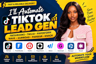 automate tiktok lead gen freshbooks twilio paperform wave gumroad parseur knack