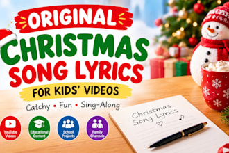 write original christmas song lyrics for kids videos