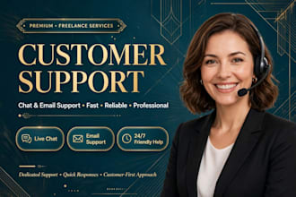 provide friendly customer chat and email support for your business