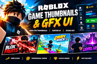 design high CTR roblox game thumbnails and custom gfx user interface