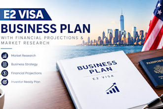 create an e2 visa business plan with financial projections and market research