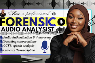 do forensic audio analysis, examination, enhancement and audio reporting