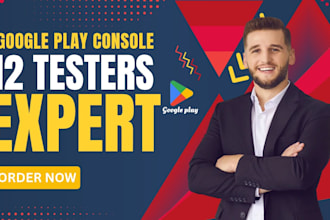provide 12 testers google play closed testing app testing 12 app testers