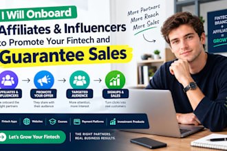 onboard affiliates and influencers to promote your fintech and guarantee sales