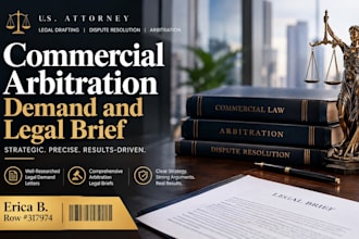 draft a commercial arbitration demand and legal brief as a US attorney