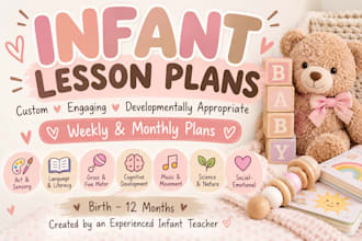 design customized weekly and monthly infant lesson plans