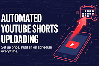 set up youtube shorts automation for uploads and scheduling