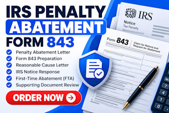 prepare your irs penalty abatement letter and form 843