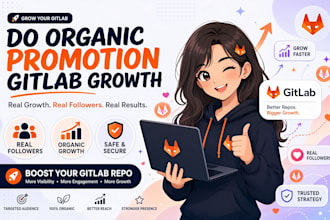 do organic promotion gitlab growth for real followers and gitlab repo