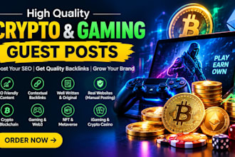 provide crypto gaming guest posts with SEO backlinks