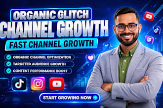 do organically glitch project promotion for fast channel growth