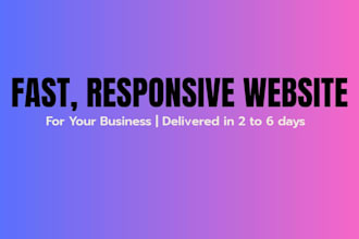 build a fast, responsive website for your business