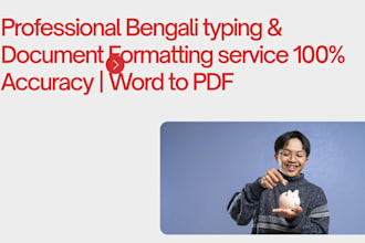 do professional bengali typing and document formatting