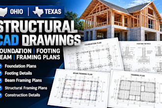 prepare ohio texas structural cad drawings foundation footing beam framing plans