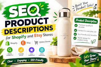write SEO product descriptions for shopify and etsy stores