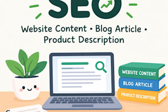write SEO website copy, blog and product descriptions