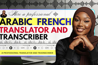 do arabic french translation and audio transcription