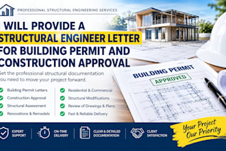 provide structural engineer letter for building permit and construction approval