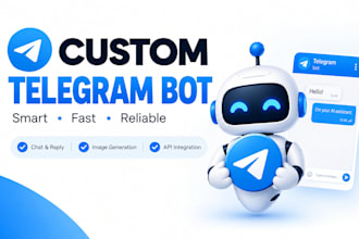 build a professional telegram bot, custom telegram bot and telegram automation