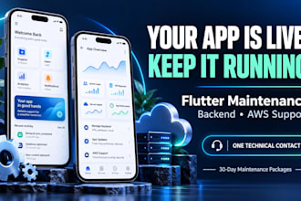 maintain your flutter app, fix bugs and manage backend updates