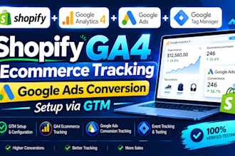 setup shopify ga4 ecommerce and google ads tracking via gtm