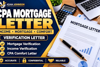 prepare CPA mortgage letter, income verification and comfort letter