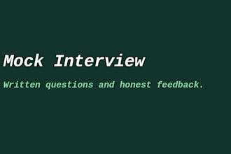 conduct a mock job interview and give you honest feedback