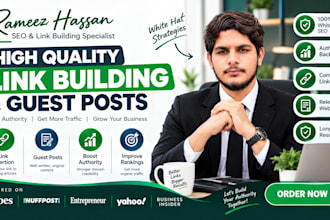provide high quality white hat link building and guest posts