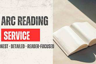 be your arc reader and give a honest report or review on your book